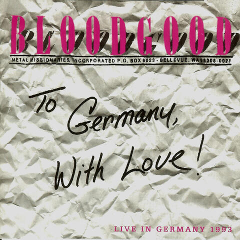 To Germany With Love (Live In Germany)