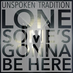 Lonesome's Gonna Be Here