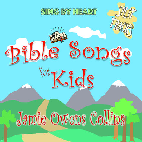 Sing by Heart: Bible Songs for Kids (Split Tracks)