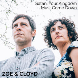 Satan, Your Kingdom Must Come Down