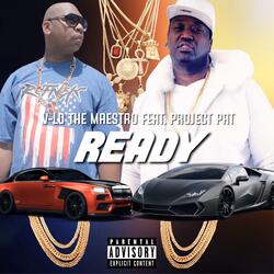 Ready (feat. Project Pat)