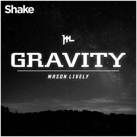 Gravity (Shake Single)