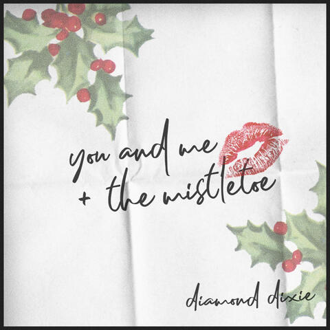 You and Me + the Mistletoe