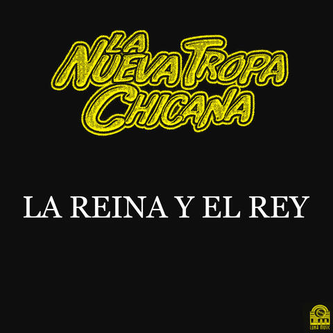 La Reina y El Rey
