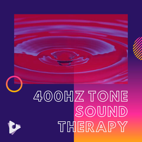 400Hz Tone Sound Therapy