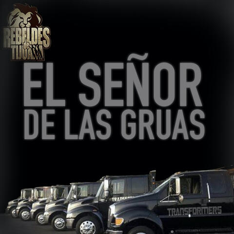 El Señor De Las Gruas