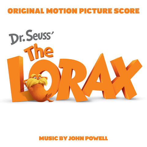 Dr. Seuss' The Lorax (Original Motion Picture Score)