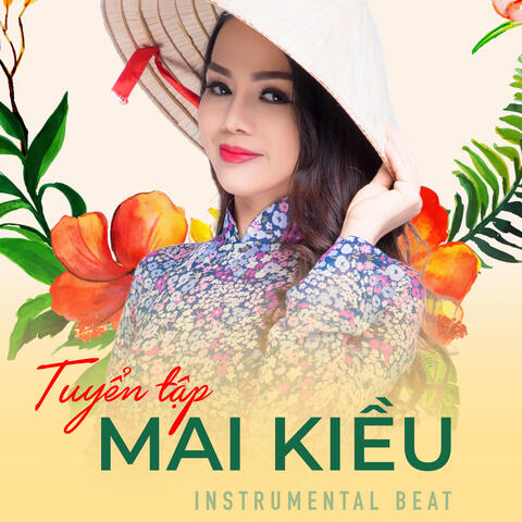 Tuyển tập Mai Kiều (Instrumental)