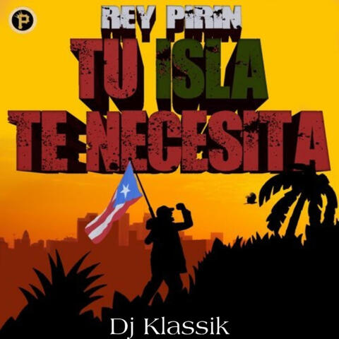 Tu Isla Te Necesita (Feat. DJ Klassik)