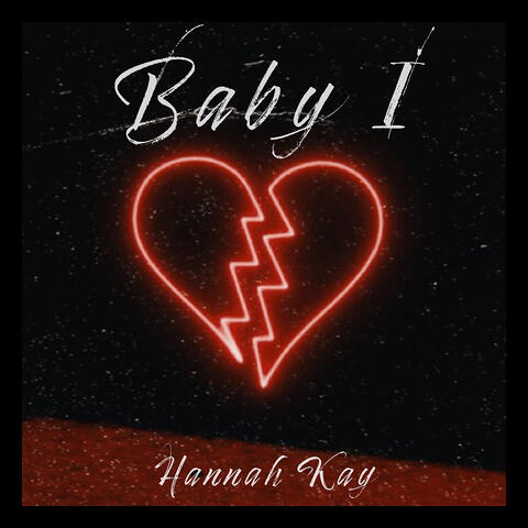 Baby I