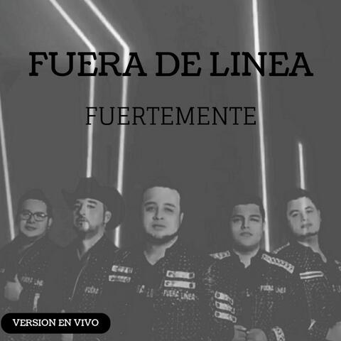 Fuertemente (En Vivo)