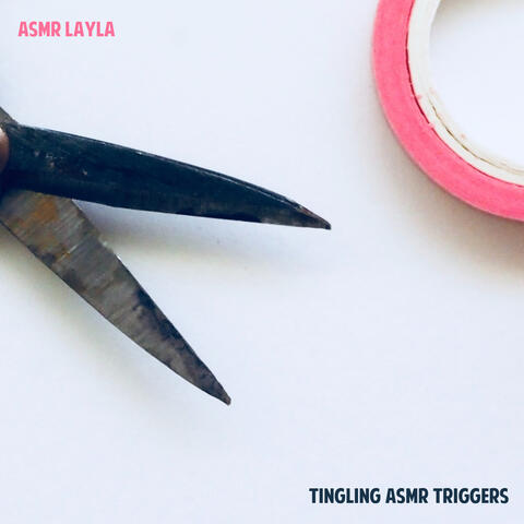Tingling ASMR Triggers