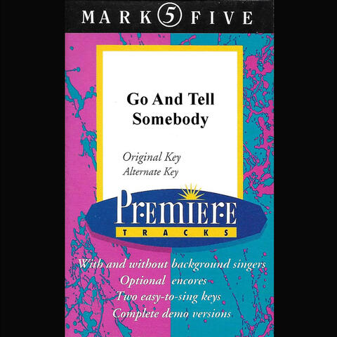 Go And Tell Somebody