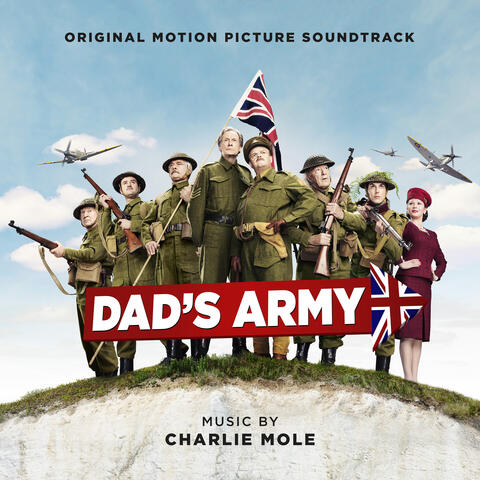 Dad's Army (Original Motion Picture Soundtrack)