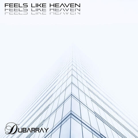 Feels Like Heaven