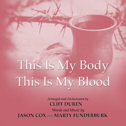 This Is My Body, This Is My Blood