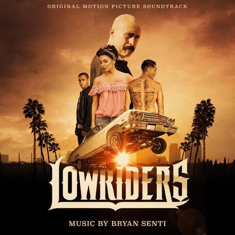 Lowriders (Original Motion Picture Soundtrack)