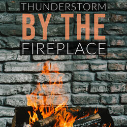 Ambient Fireplace and Soft Thunder