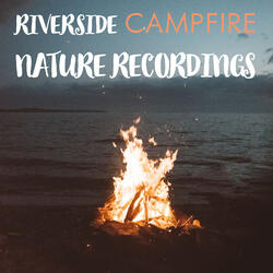 Campfire by the River