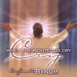 When The Righteous Cry, Part 3