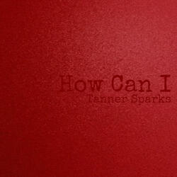 How Can I