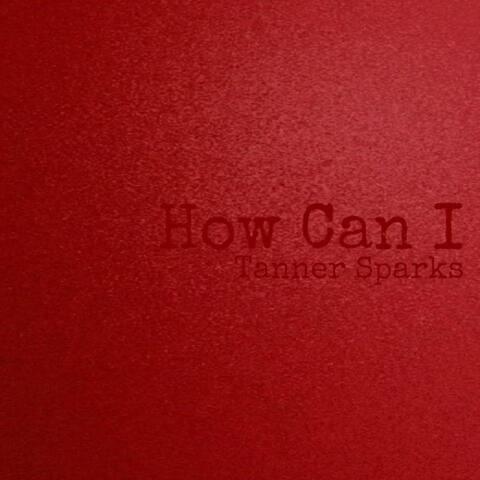 How Can I