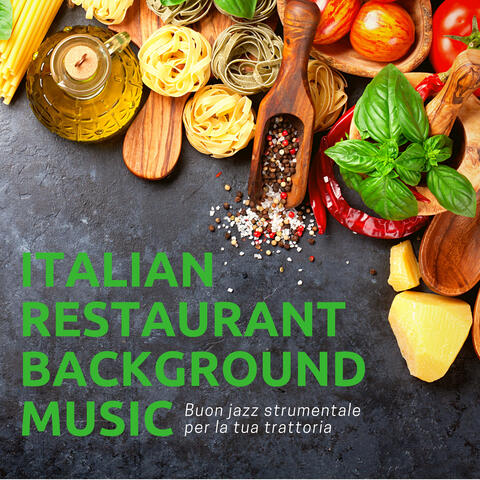 Buon jazz strumentale per la tua trattoria