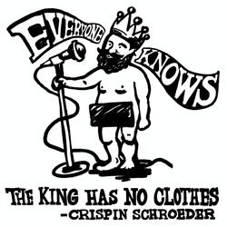 Everyone Knows The King Has No Clothes