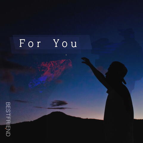 For You