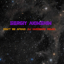 Don't Be Afraid (dJ hardbars remix)