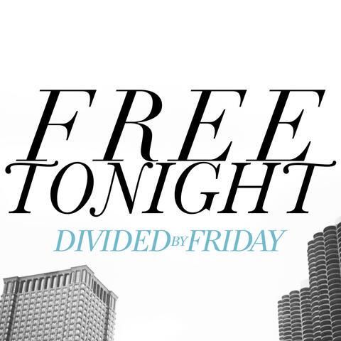 Free Tonight