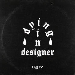 Lately