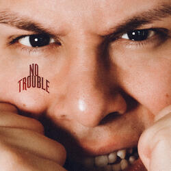 No Trouble