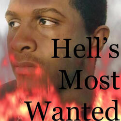 Hell’s Most Wanted