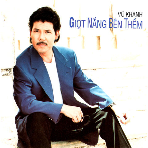 Vũ Khanh - Giọt nắng bên thềm