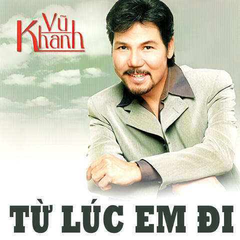 Từ Lúc Em Đi