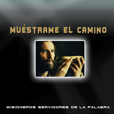 Muestrame el Camino