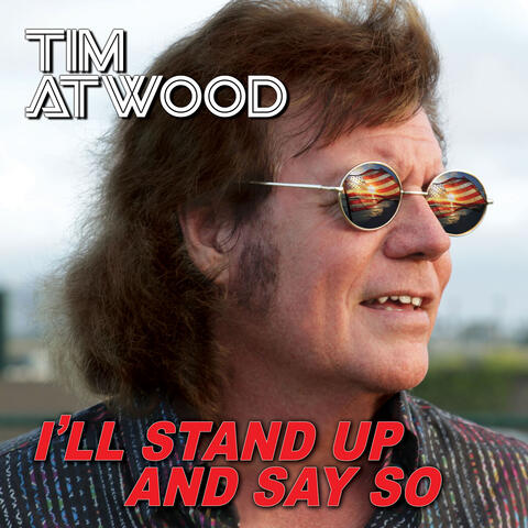 I'll Stand Up And Say So