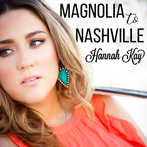 Magnolia to Nashville