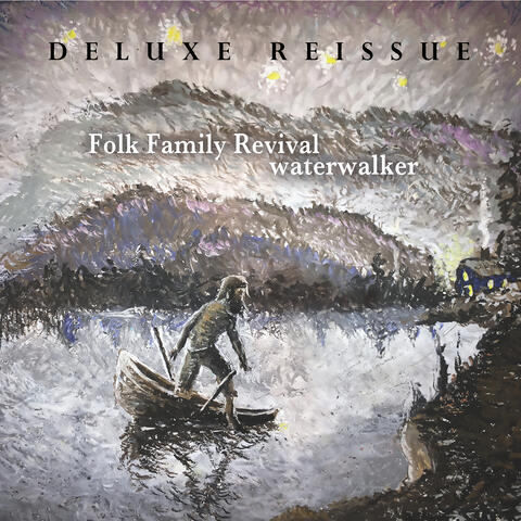 Water Walker (Deluxe Reissue)