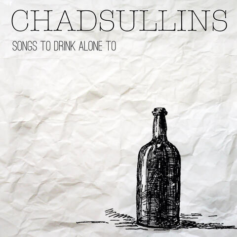 Songs to Drink Alone To
