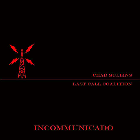 Incommunicado