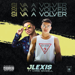 Si Va a Volver (feat. Chris Wandell)