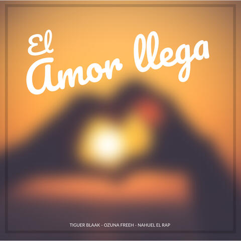 El Amor Llega (feat. Tiguer Blaak & Nahuel El Rap)