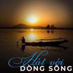 Hát với dòng sông
