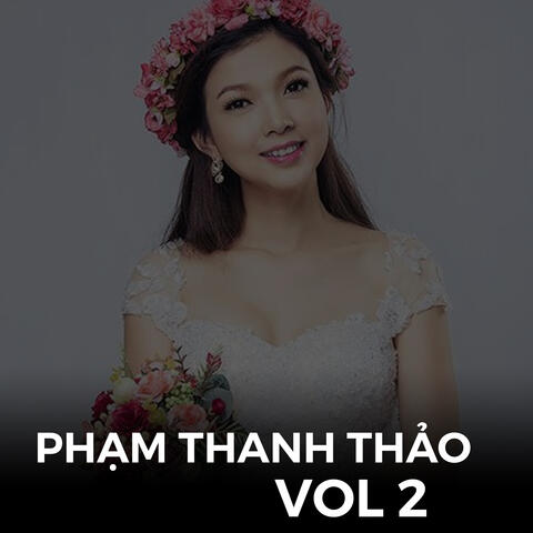 Phạm Thanh Thảo Vol 2