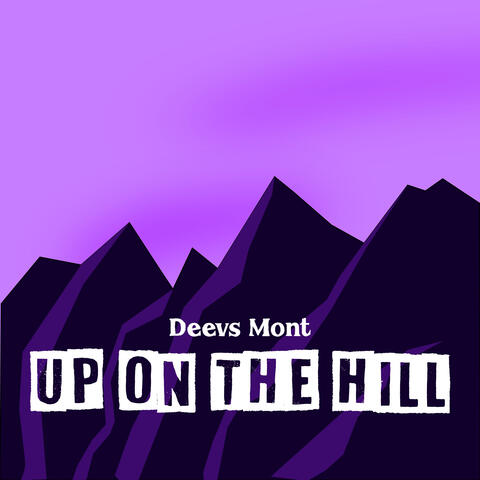 Up on the Hill