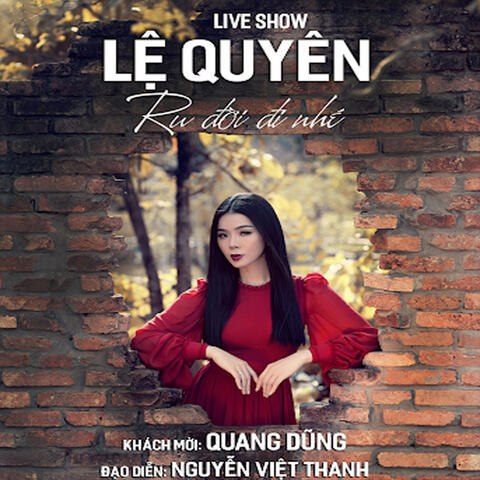 Liveshow Ru đời đi nhé