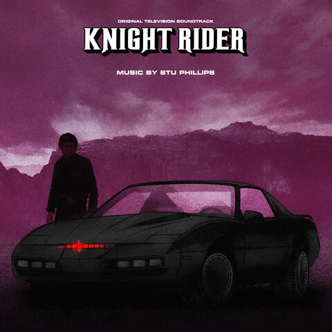 Knight Rider (Original Television Soundtrack)