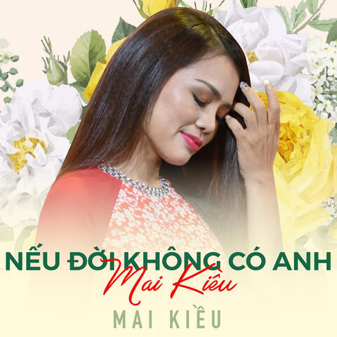 Nếu Đời Không Có Anh